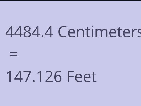 4484.4 CM TO FEET
