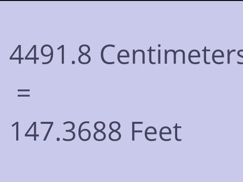 4491.8 CM TO FEET