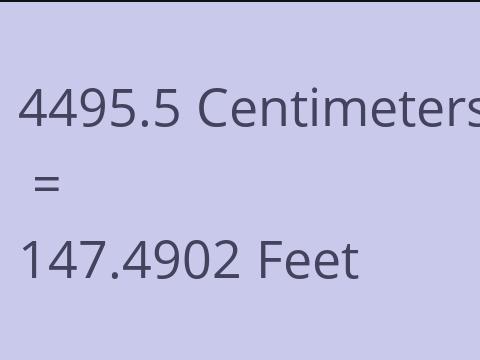 4495.5 CM TO FEET