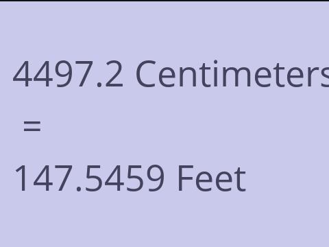 4497.2 CM TO FEET