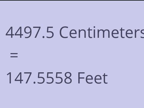 4497.5 CM TO FEET