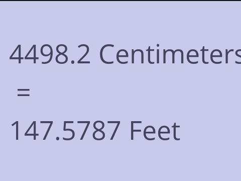 4498.2 CM TO FEET
