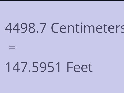 4498.7 CM TO FEET