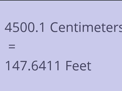 4500.1 CM TO FEET