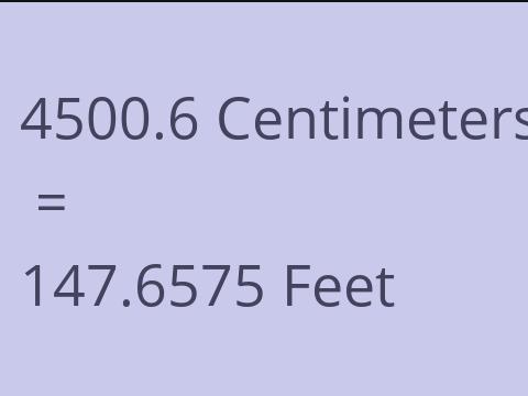 4500.6 CM TO FEET