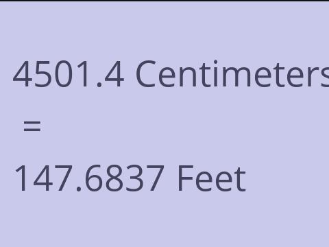 4501.4 CM TO FEET