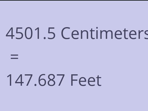 4501.5 CM TO FEET