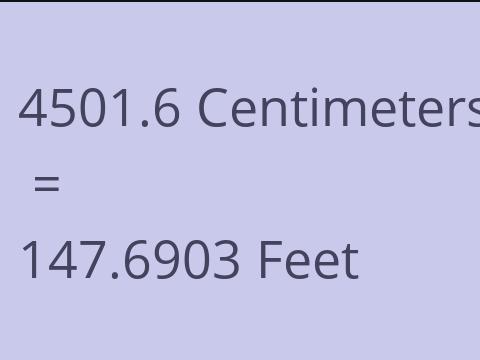 4501.6 CM TO FEET