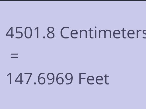 4501.8 CM TO FEET