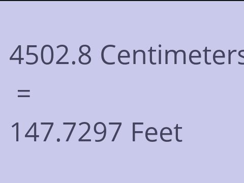 4502.8 CM TO FEET