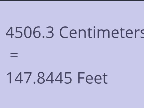 4506.3 CM TO FEET