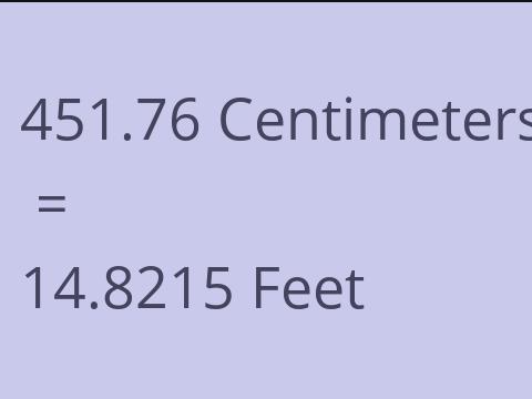 451.76 CM TO FEET