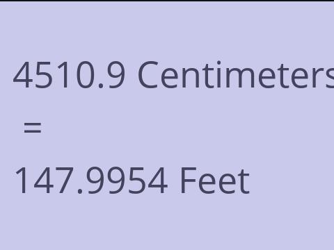 4510.9 CM TO FEET