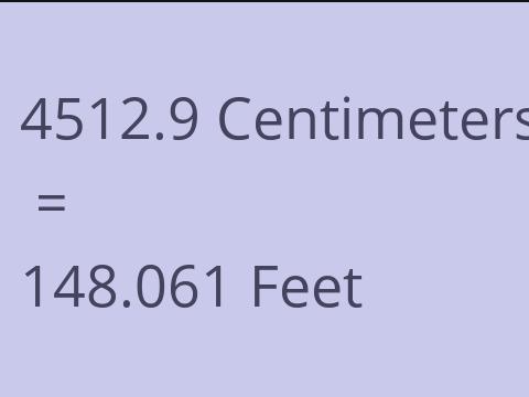 4512.9 CM TO FEET