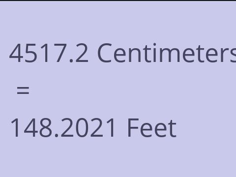 4517.2 CM TO FEET