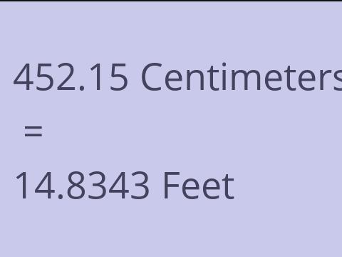 452.15 CM TO FEET