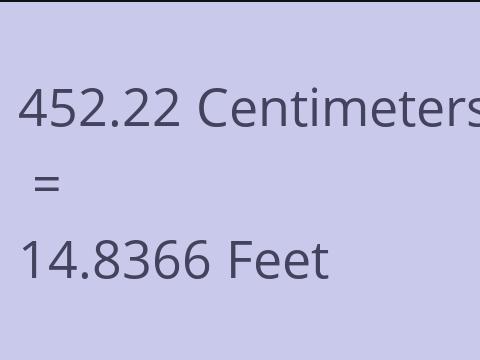 452.22 CM TO FEET