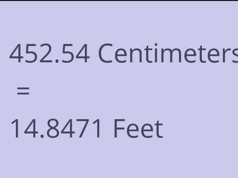 452.54 CM TO FEET