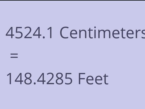 4524.1 CM TO FEET