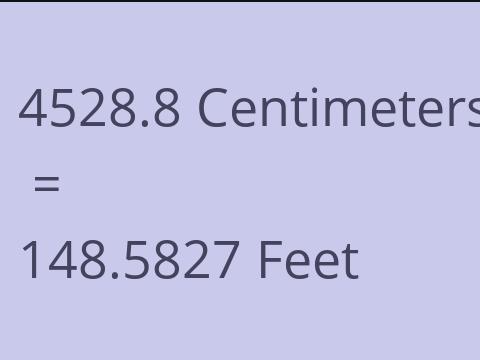 4528.8 CM TO FEET