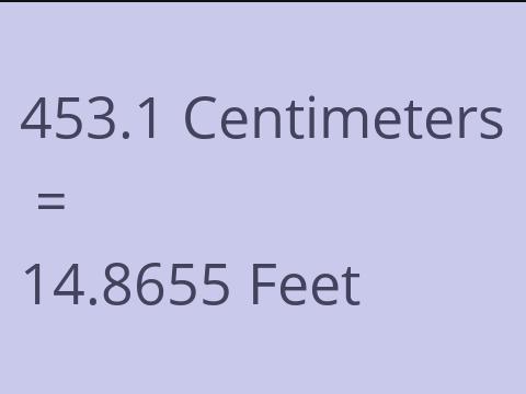 453.1 CM TO FEET