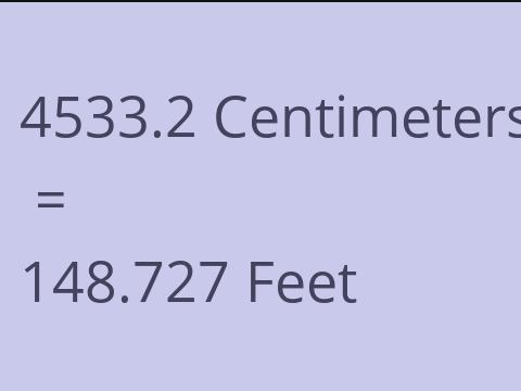 4533.2 CM TO FEET