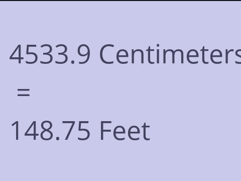 4533.9 CM TO FEET