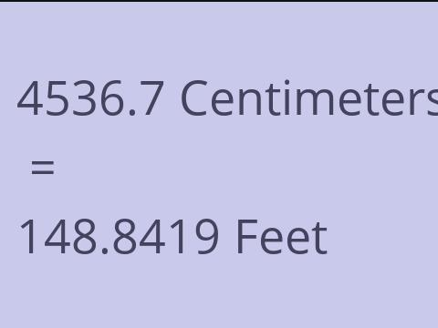 4536.7 CM TO FEET