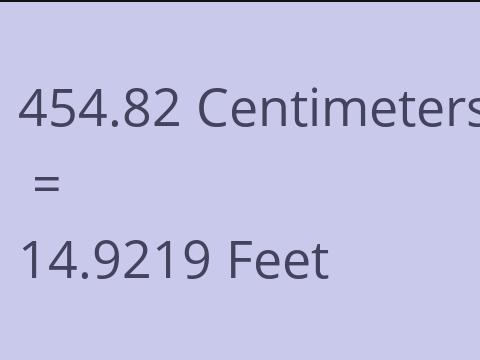 454.82 CM TO FEET