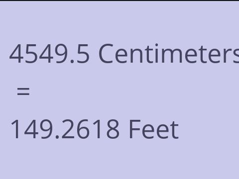 4549.5 CM TO FEET