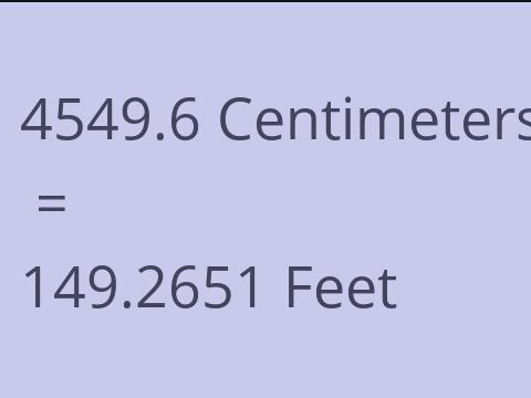 4549.6 CM TO FEET