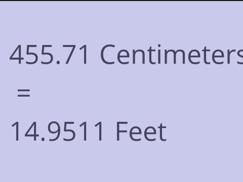 455.71 CM TO FEET