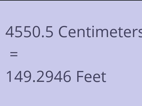 4550.5 CM TO FEET