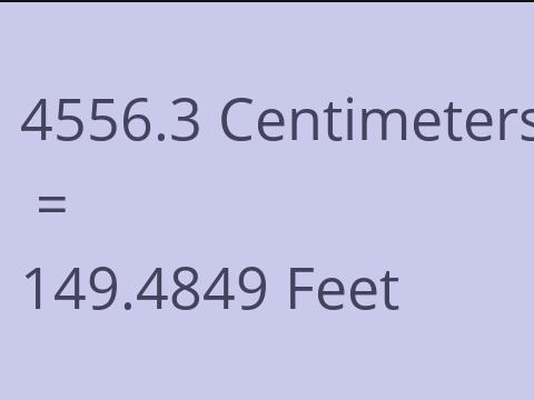 4556.3 CM TO FEET