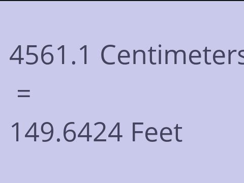 4561.1 CM TO FEET