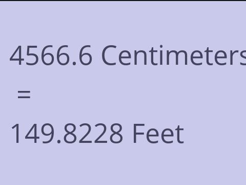 4566.6 CM TO FEET