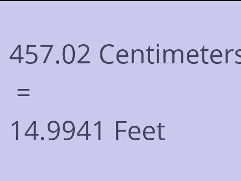 457.02 CM TO FEET