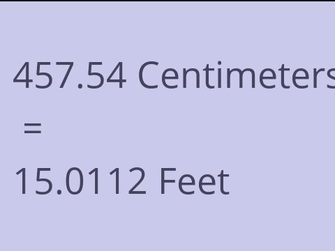 457.54 CM TO FEET