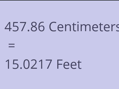 457.86 CM TO FEET