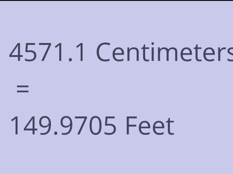 4571.1 CM TO FEET