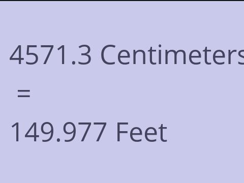 4571.3 CM TO FEET
