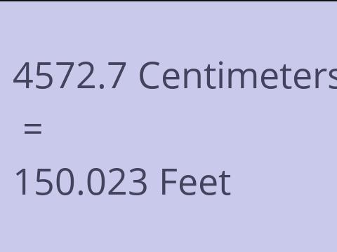 4572.7 CM TO FEET