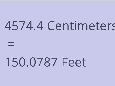 4574.4 CM TO FEET