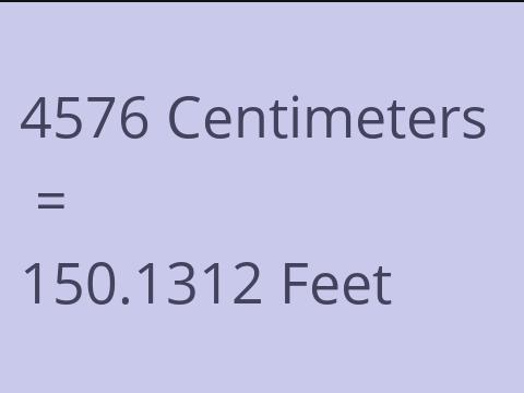 4576 CM TO FEET