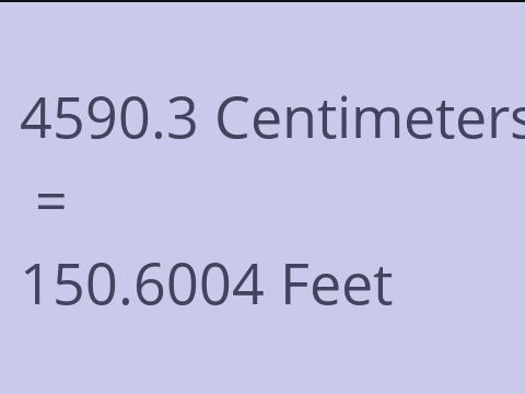 4590.3 CM TO FEET