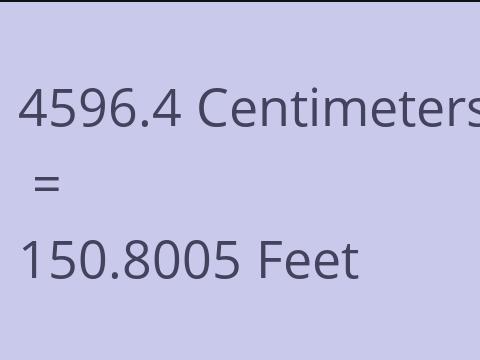 4596.4 CM TO FEET