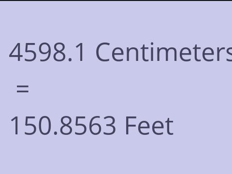 4598.1 CM TO FEET