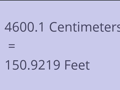 4600.1 CM TO FEET