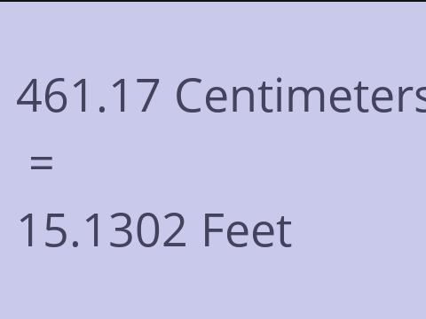 461.17 CM TO FEET