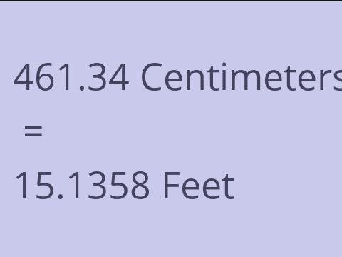 461.34 CM TO FEET